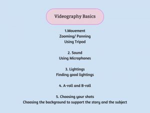 Videography Basics